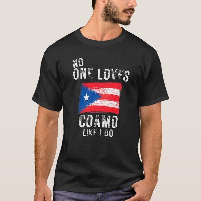 Niemand Liebe Coamo wie ich tun Puerto Rico T-Shirt (Vorderseite)