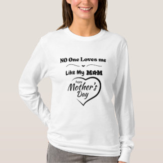 Niemand Liebe mir wie meine Mama T - Shirt - glück
