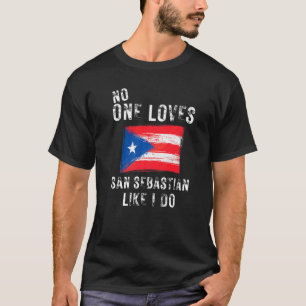 Niemand Lieben San Sebastian wie ich Puerto Rico T-Shirt