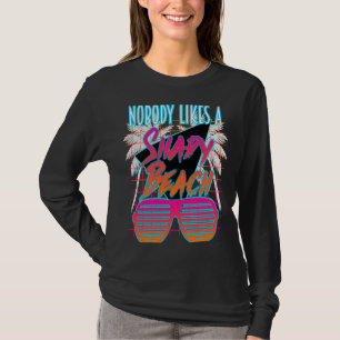 Niemand mag einen schattigen Strand 80er Gitter Pa T-Shirt