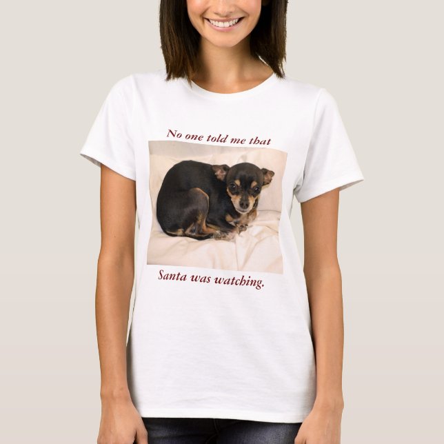 Niemand sagte mir, dass Sankt aufpasste T-Shirt (Vorderseite)