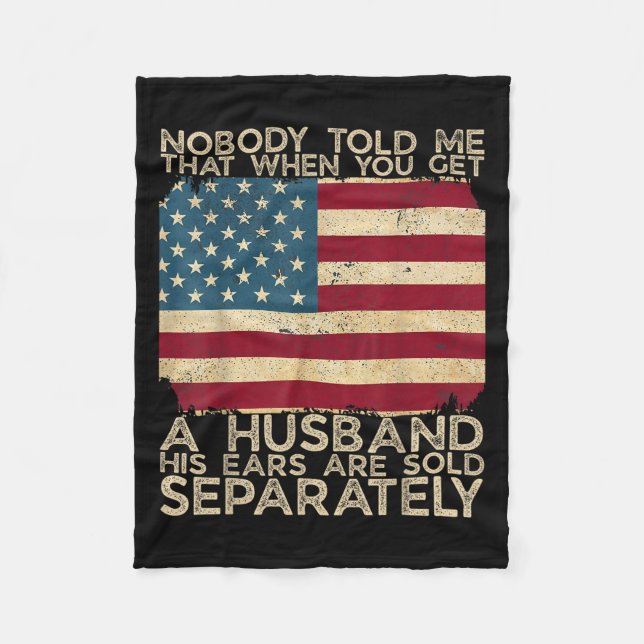 Niemand sagte mir, dass, wenn man ein Ehemann sein Fleecedecke (Vorderseite)