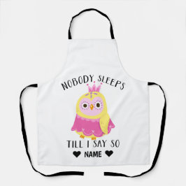 Niemand schläft, bis ich so sage schürze