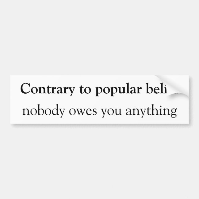 Niemand schuldet Ihnen allem Autoaufkleber (Vorne)