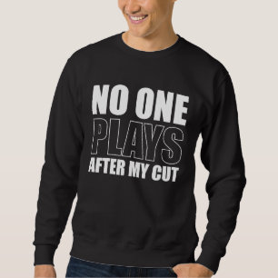 Niemand spielt nach meinem Cut-Chor-Dirigent Orche Sweatshirt