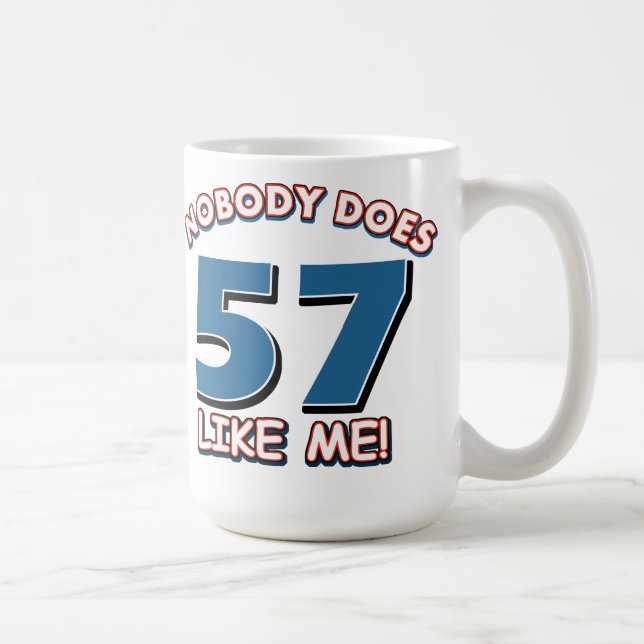Niemand tut 57 wie ich! kaffeetasse (Rechts)