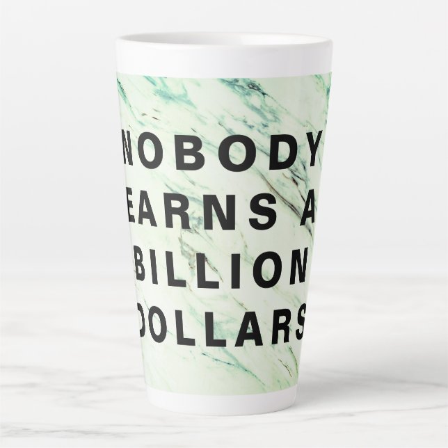 Niemand verdient eine Milliarde Dollar Milchtasse (Vorderseite)