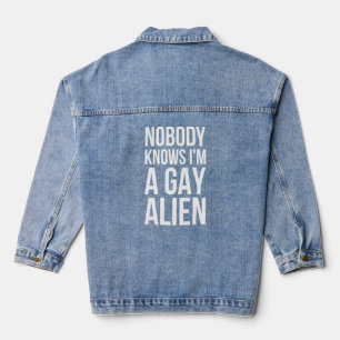 Niemand weiß, dass ich eine schwule Alien bin - Au Jeansjacke