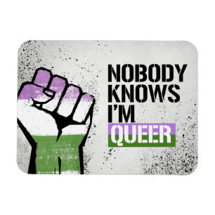 Niemand weiß, dass ich quee - - LGBTQ Rechte bin - Magnet