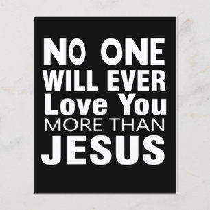 Niemand wird dich je mehr als Jesus Liebe haben Flyer