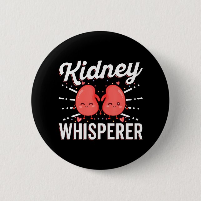 Niere Whisperer Funny Niere Patient Dialyse Button (Vorderseite)