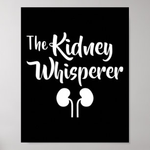 Niere Whisperer Krebs Bewusstsein Spender Dialyse Poster