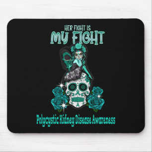 Nierenerkrankung Ihr Kampf ist mein Kampf Mousepad