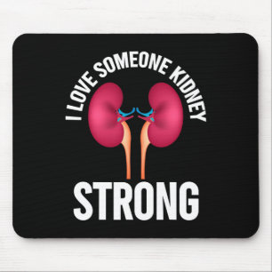 Nierenerkrankung Shirt Mousepad