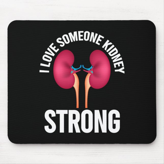 Nierenerkrankung Shirt Mousepad (Vorne)
