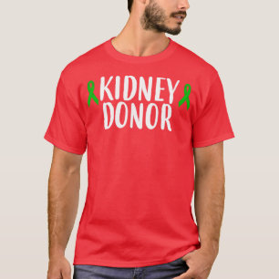 Nierenspender-Transplantation Lebender Spender 19 T-Shirt