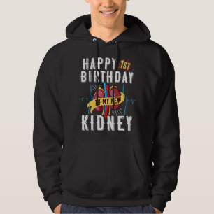 Nierentransplantat-Jubiläum 1. Geburtstag Lustig  Hoodie
