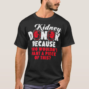 Nierentransplantation Organspender Prämie T-Shirt