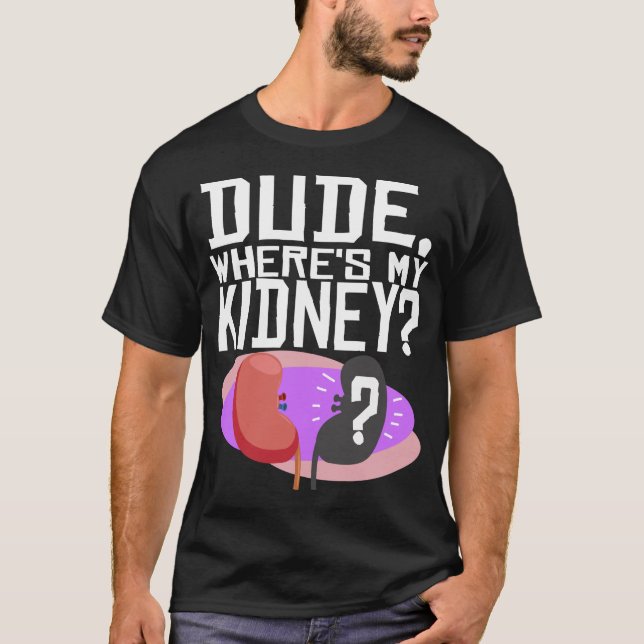 Nierentransplantation Spende Geber Funny Geschenk T-Shirt (Vorderseite)