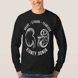Nierentransplantation Spender Brave Operation Erho T-Shirt