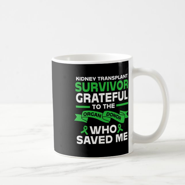 Nierentransplantation Überlebensmittel Kaffeetasse (Rechts)