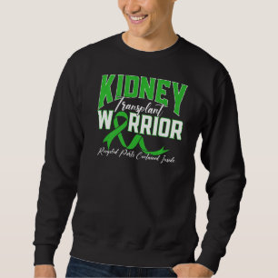 Nierentransplantation Warrior Nierenerkrankung Pat Sweatshirt