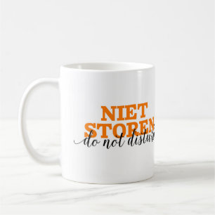 Niet Storen/stören nicht niederländisches Tasse