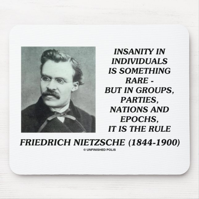 Nietzsche Insanity Selten in individuellem Zitat Mousepad (Vorne)