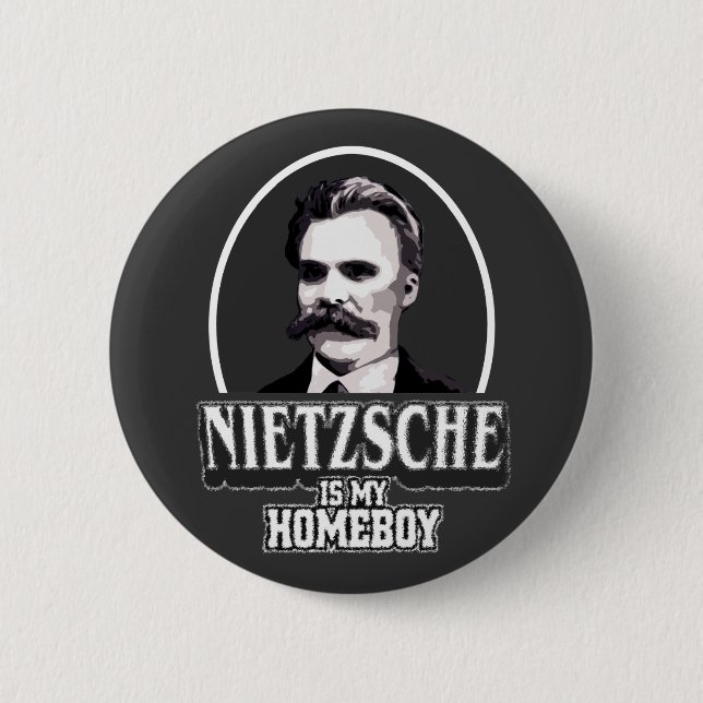 Nietzsche ist mein Homeboy Button (Vorderseite)