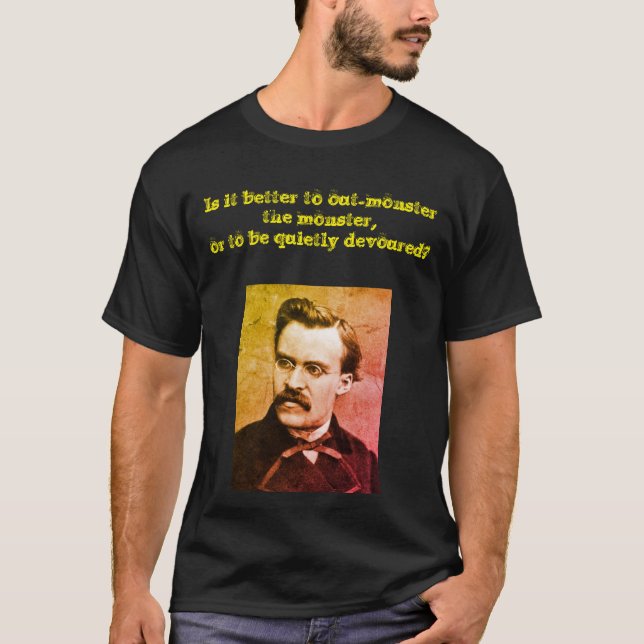 Nietzsche Out-Monster T - Shirt (Vorderseite)