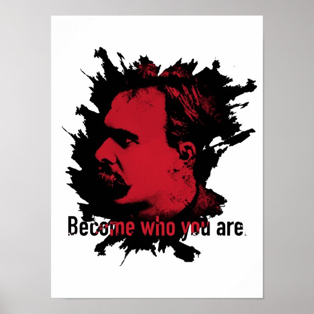 Nietzsche Print - Werden Sie, wer Sie sind Poster (Vorne)