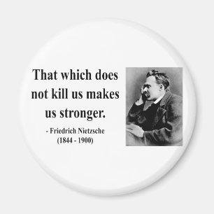 Nietzsche Quote 5b Magnet