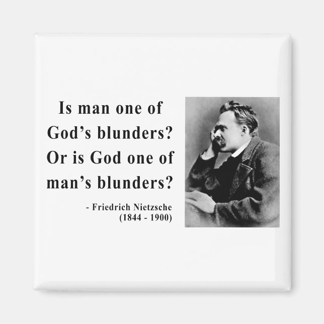 Nietzsche Quote 6b Magnet (Vorne)