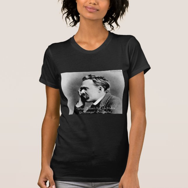 Nietzsche "Tötet nicht U" Zitat Geschenke & T-Shir T-Shirt (Vorderseite)