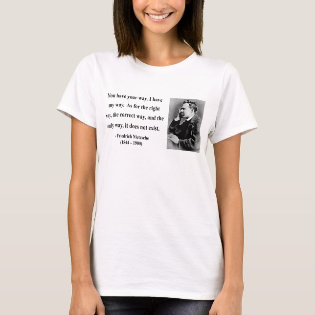 Nietzsche Zitat 1b T-Shirt (Vorderseite)