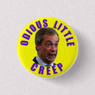 Nigel Farage, der Mussolini des unthinking Mannes Button