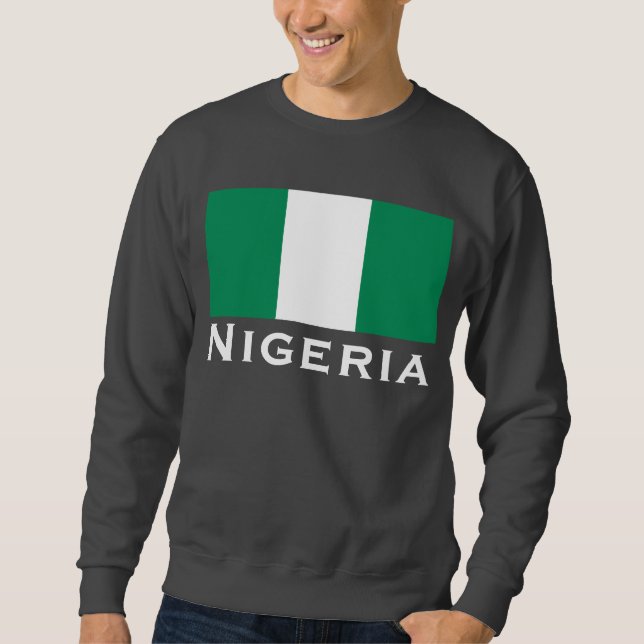 Nigeria mit nigerianischer Flagge (Westafrika) Sweatshirt (Vorderseite)