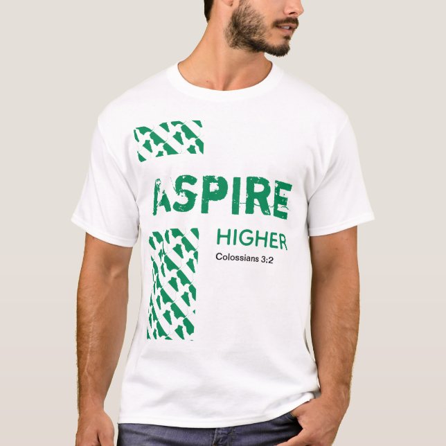 Nigeria Naija ASPIRE HIGHER Christliche Schrift T-Shirt (Vorderseite)