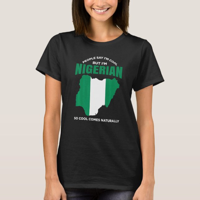 Nigeria Pride Nigerian African American Nigerian R T-Shirt (Vorderseite)