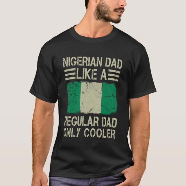 Nigerianer Vater wie ein regelmäßiger Vater nur Co T-Shirt (Vorderseite)