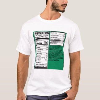 Nigerianische Männer Fakten - Ernährungsinformatio T-Shirt