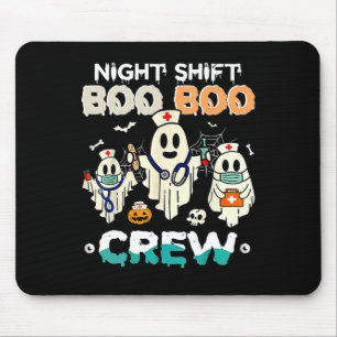 Night Shift Boo Crew Nurse Ghost Halloween Nur Mousepad
