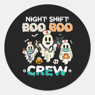Night Shift Boo Crew Nurse Ghost Halloween Nur Runder Aufkleber
