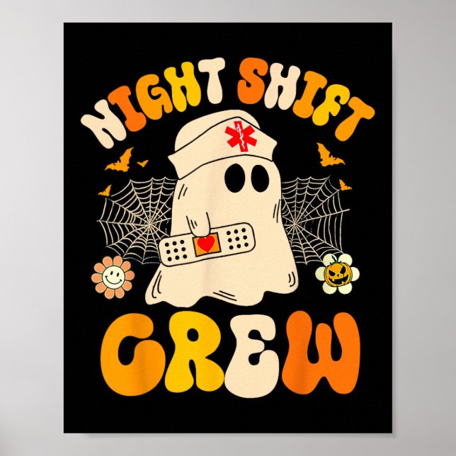 Night Shift Crew Ghost Halloween Nurse Funny Poster (Vorne)