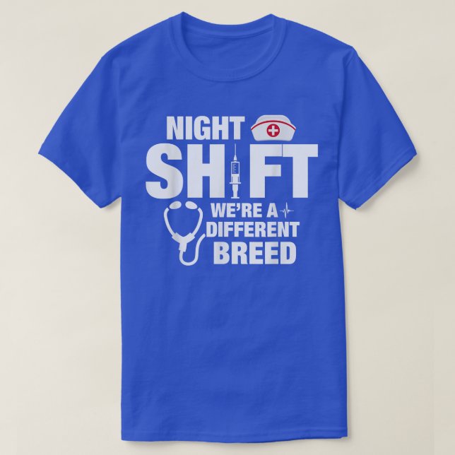 Night Shift Different Breed Stethoscope  T-Shirt (Design vorne)