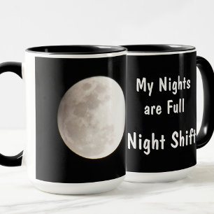 Night Shift Full Moon Fotografy Black Tasse
