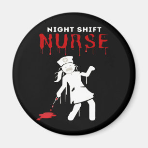 Night Shift Nurse Funny Halloween Klassischer T - Magnet