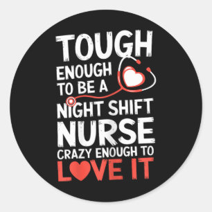 Night Shift Nurse Funny Rn Rt Us Nurse Runder Aufkleber
