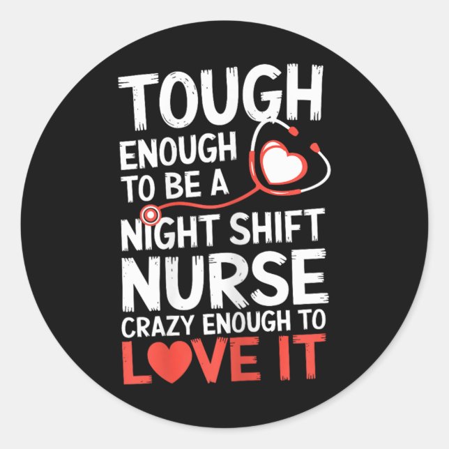 Night Shift Nurse Funny Rn Rt Us Nurse Runder Aufkleber (Vorderseite)