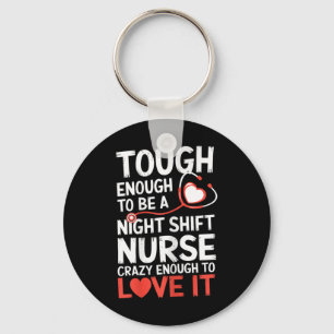 Night Shift Nurse Funny Rn Rt Us Nurse Schlüsselanhänger